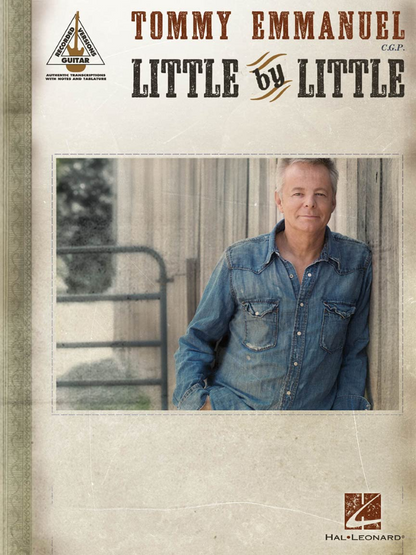 Tommy Emmanuel Little by Little Guitar Recorded Versions Tab