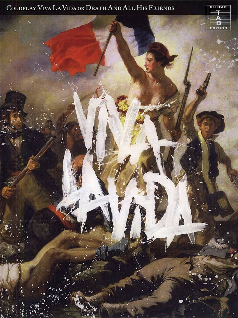 Coldplay Viva La Vida Or Death And All His Friends Tab