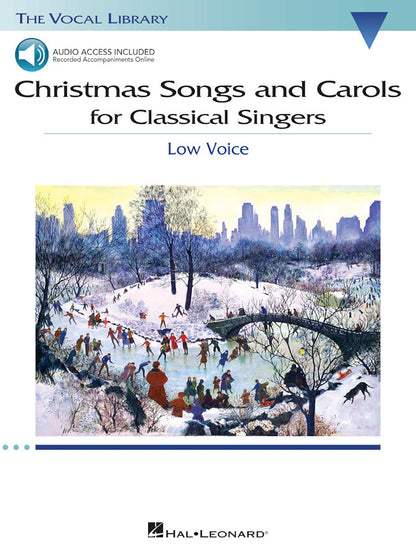Christmas Songs And Carols For Classical Singers Low Voice BK/OLA