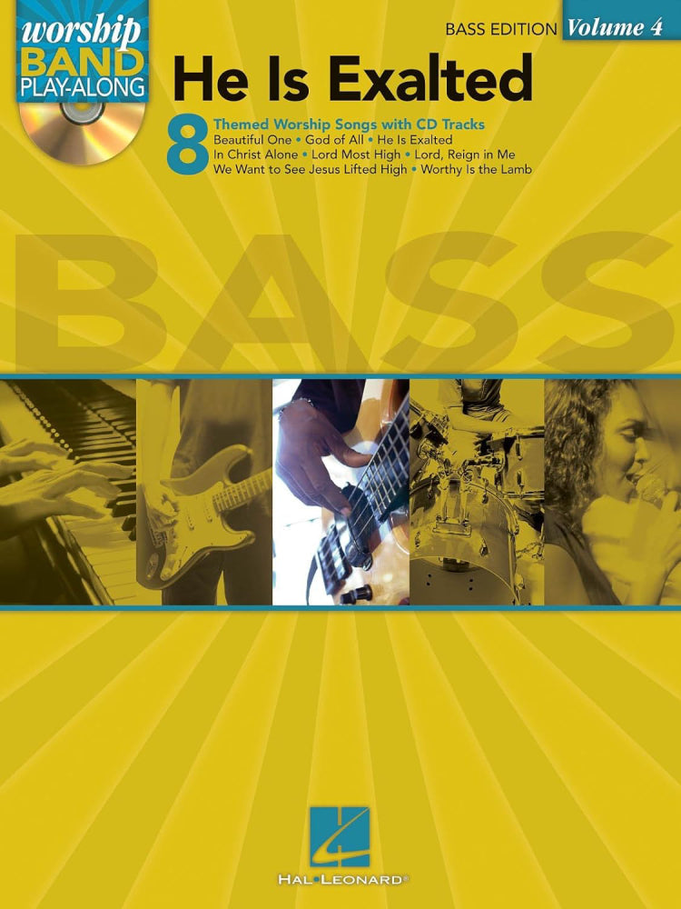 He Is Exalted Bass Edition Worship Band Play Along Volume 4 Bk/Cd