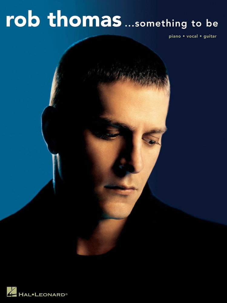 Rob Thomas Something to Be PVG