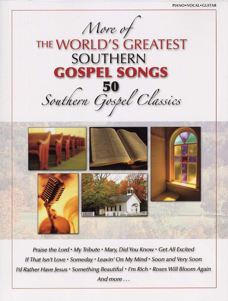 More of the World's Greatest Southern Gospel Songs PVG