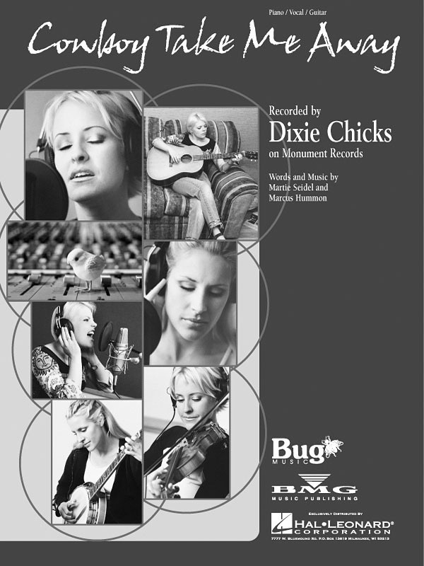 Dixie Chicks Cowboy Take Me Away PVG Single Sheet