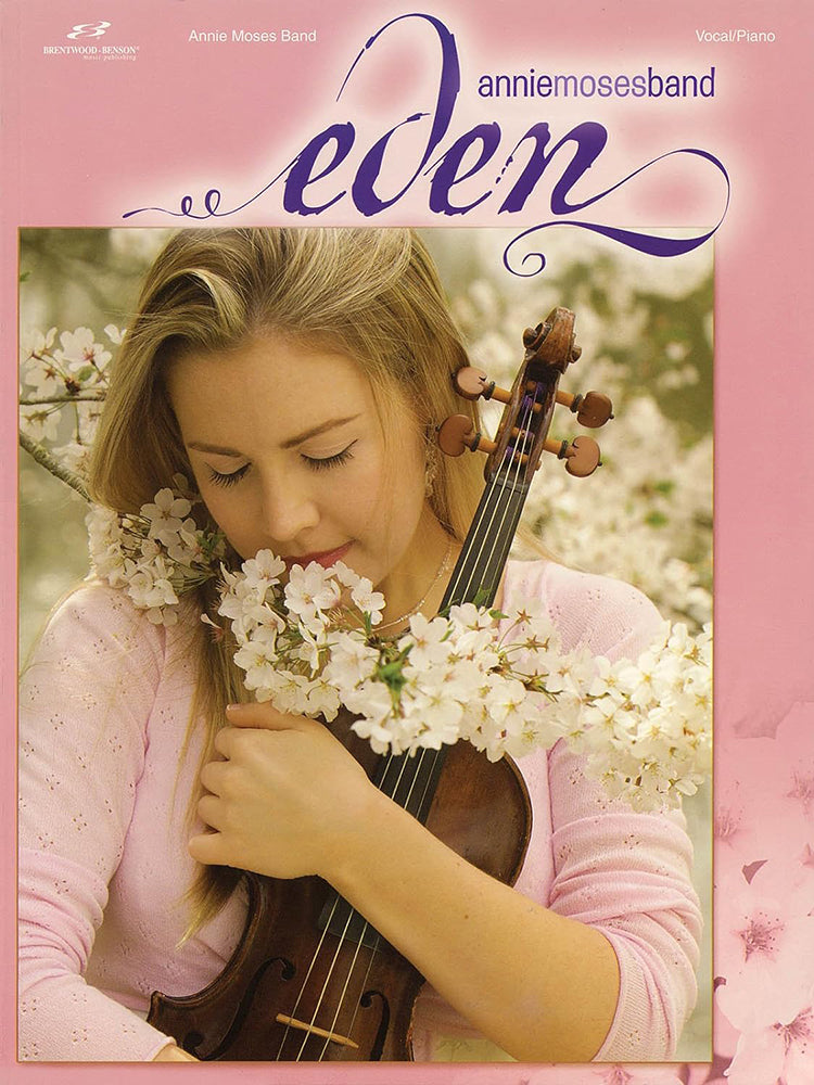 Annie Moses Band Eden PVG