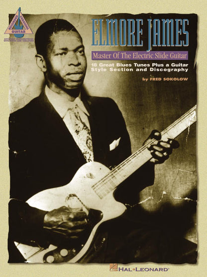 Elmore James Master of the Electric Slide Guitar Tab
