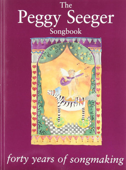 The Peggy Seeger Songbook 40 Years of Songmaking PVG