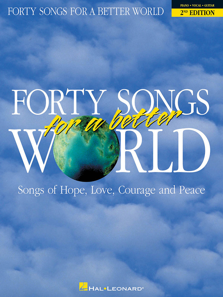 Forty Songs For A Better World 2nd Edition