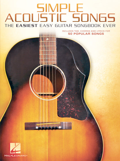 Simple Acoustic Songs The Easiest Easy Guitar Songbook Ever