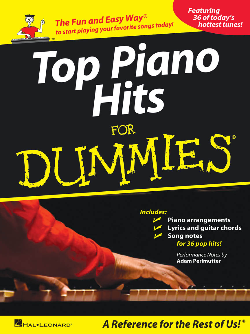 Top Piano Hits for Dummies The Fun and Easy Way PVG