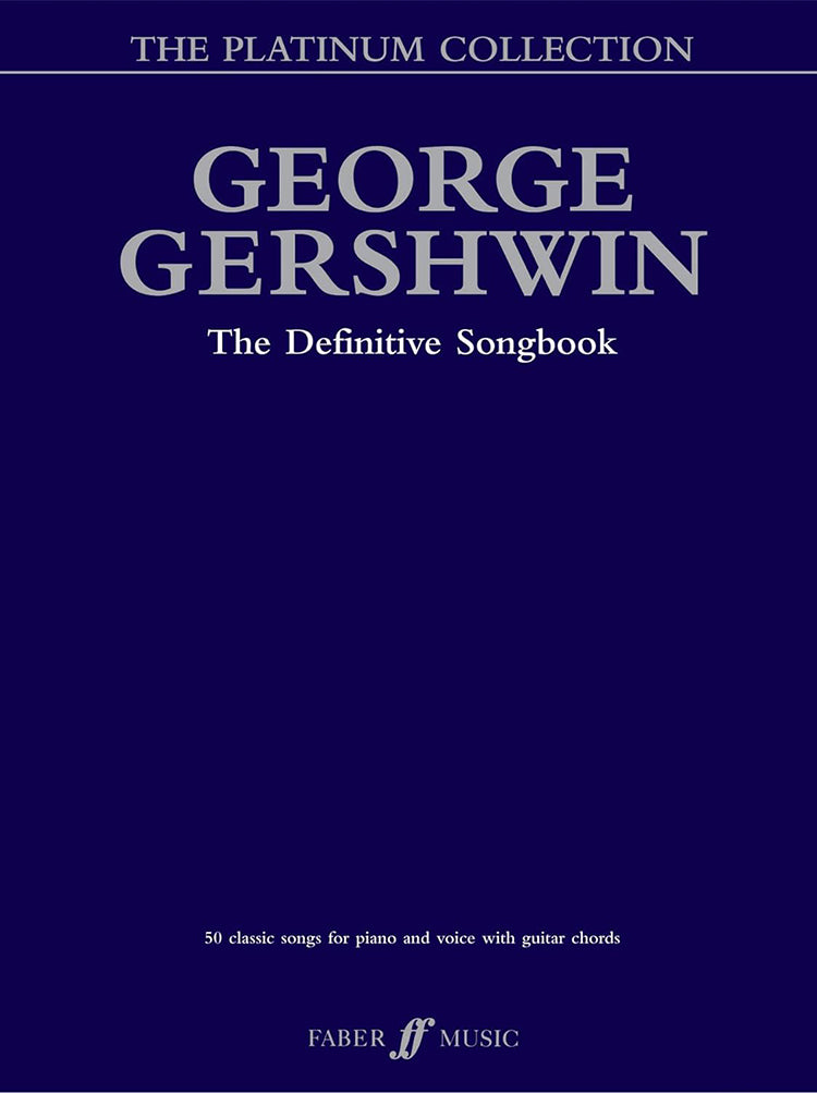 George Gershwin The Definitive Songbook Platinum Collection PVG