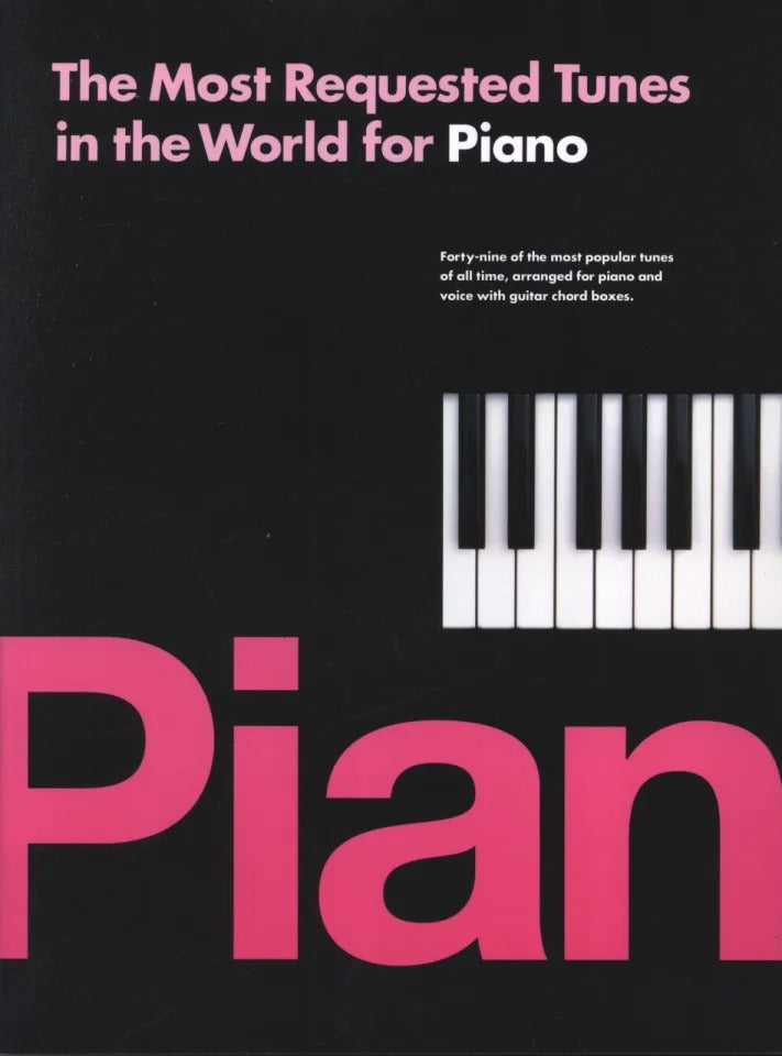 The Most Requested Tunes In The World For Piano PVG