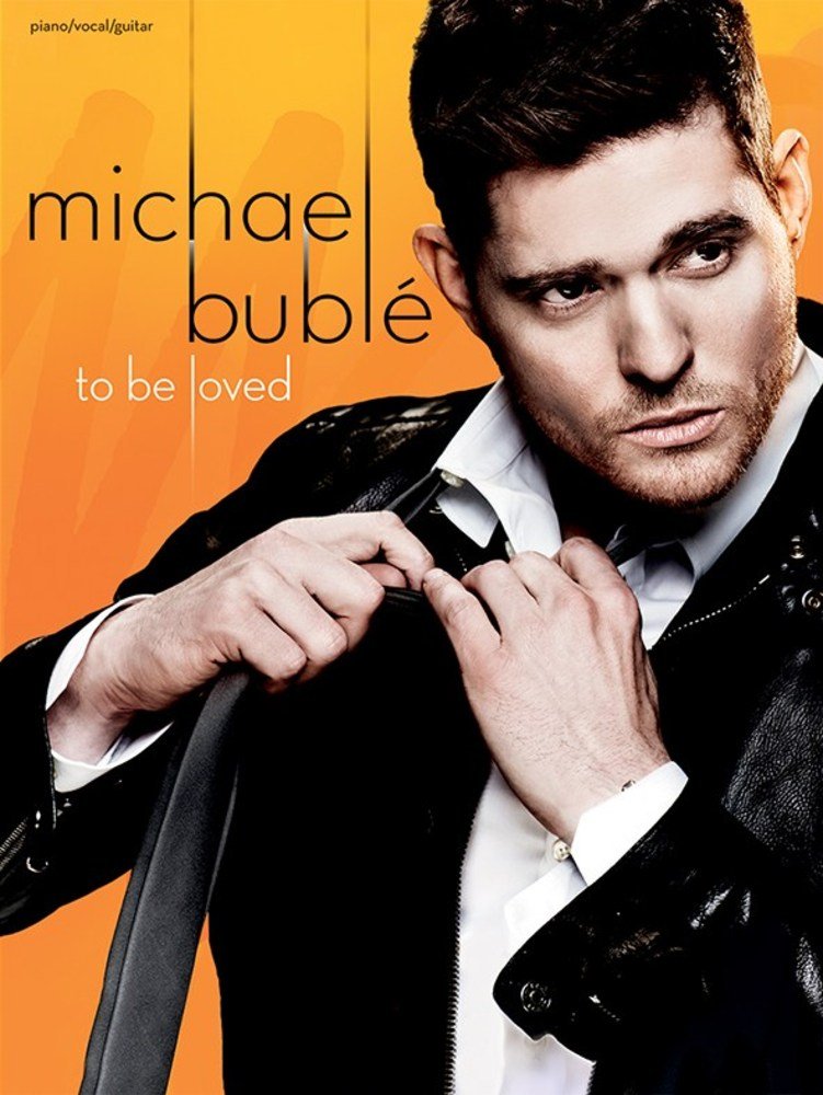 Michael Buble To Be Loved PVG