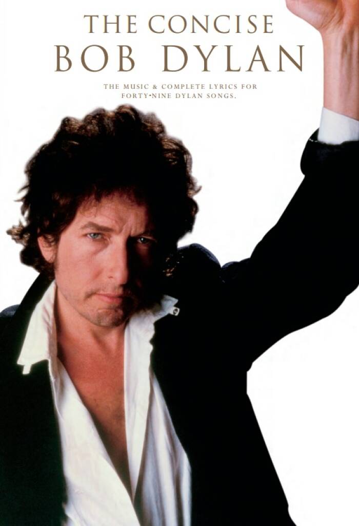 The Concise Bob Dylan Melody/Lyrics/Chords