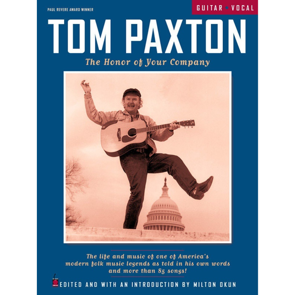 Tom Paxton The Honor of Your Company Guitar Vocal
