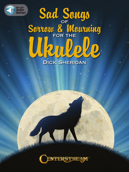 Sad Songs of Sorrow & Mourning for the Ukulele Bk/Ola