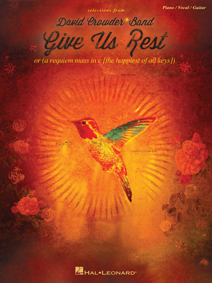 David Crowder Band Give Us Rest PVG
