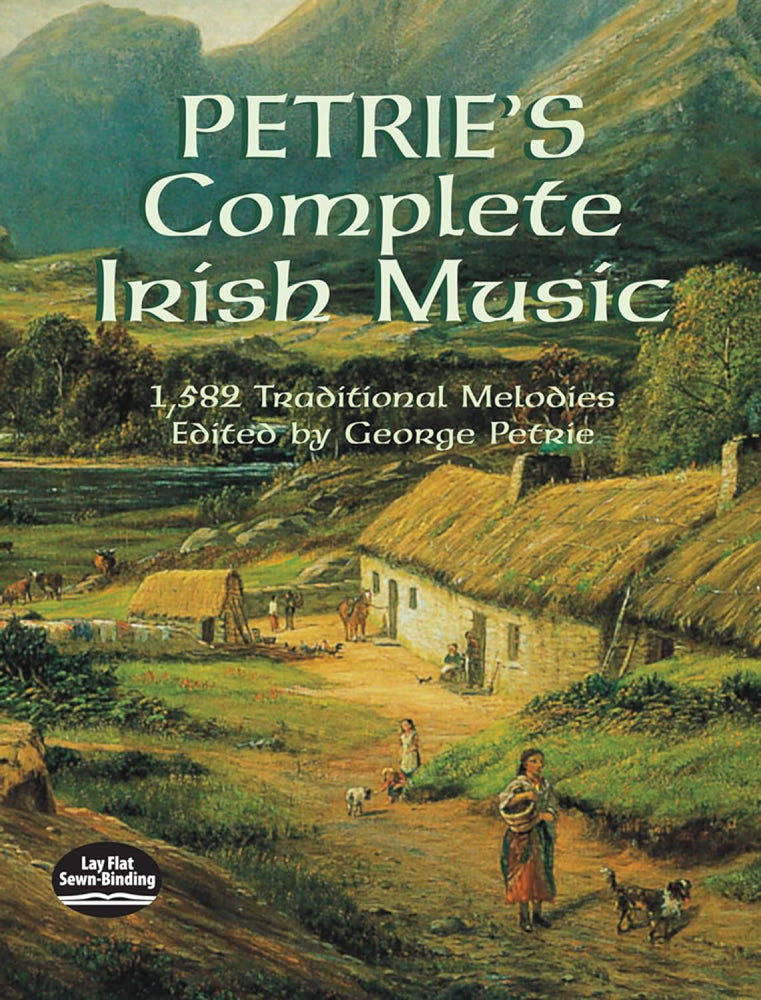 Petrie's Complete Irish Music 1,582 Traditional Melodies