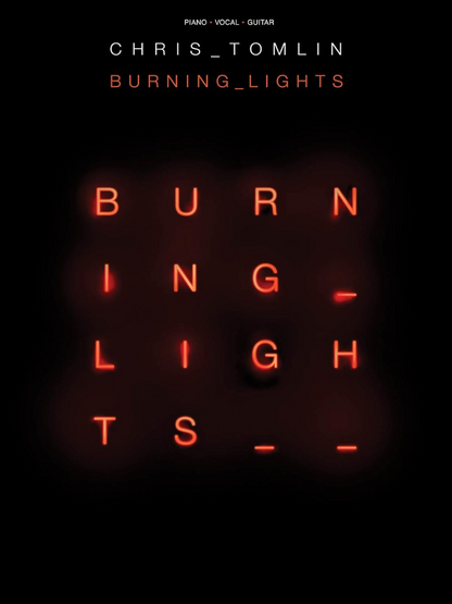 Chris Tomlin Burning Lights PVG