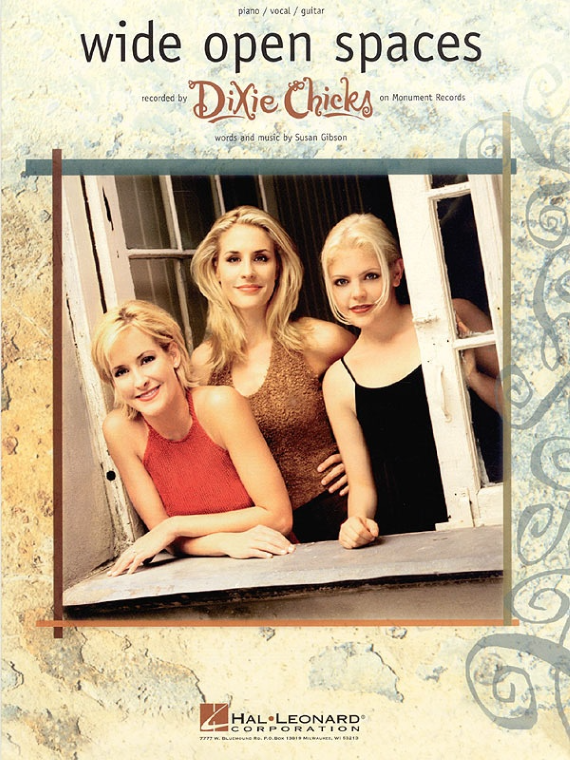 Dixie Chicks Wide Open Spaces PVG Single Sheet