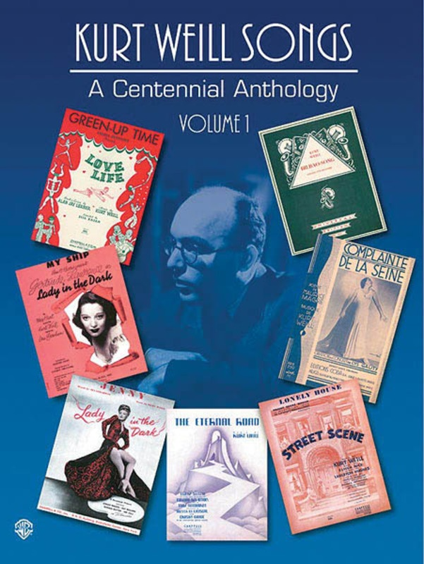 Kurt Weill Songs A Centennial Anthology Volume 1 PVG