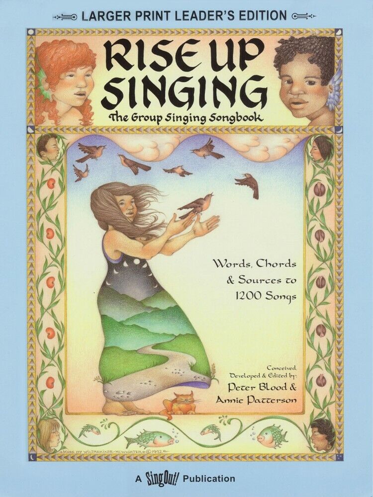 Rise Up Singing The Group Singing Songbook Large Print