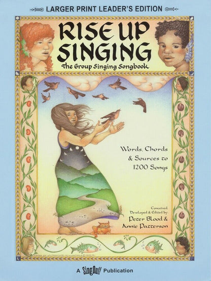Rise Up Singing The Group Singing Songbook Large Print
