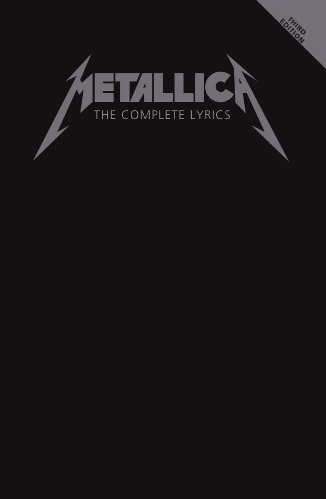 Metallica The Complete Lyrics 3rd Edition