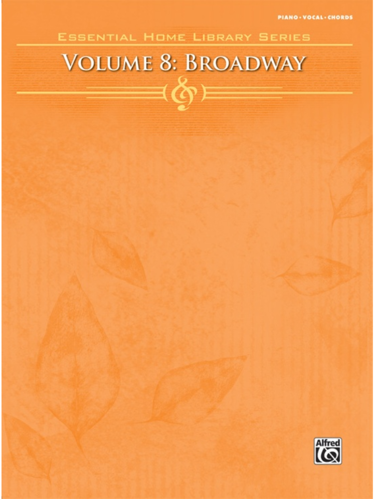 The Essential Home Library Series Volume 8 Broadway PVG