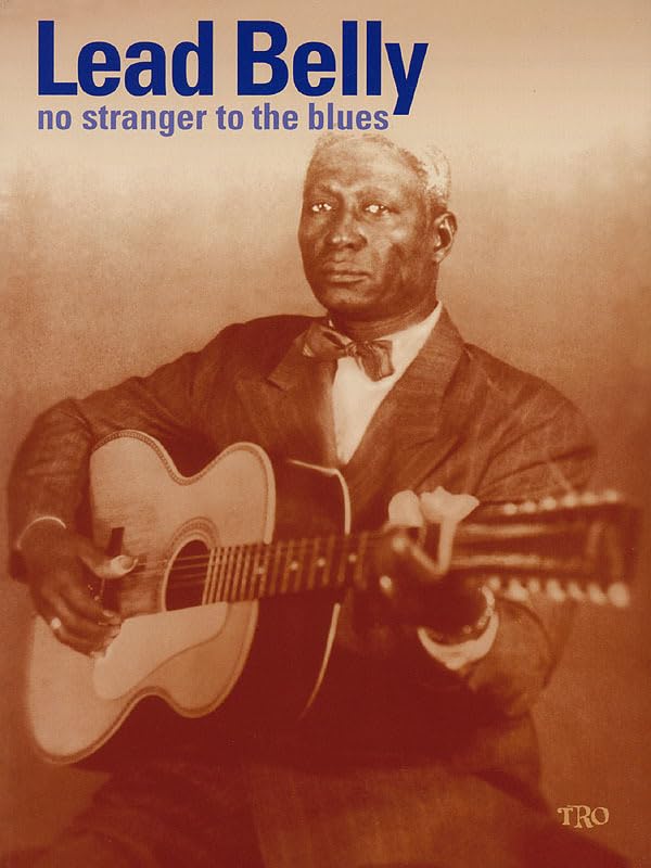 Leadbelly No Stranger To The Blues Richmond Music Folios Tab
