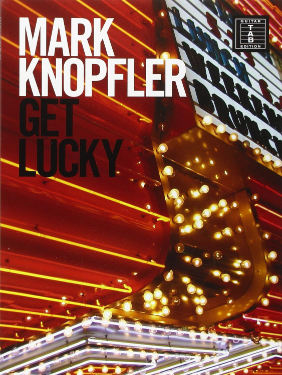 Mark Knopfler Get Lucky Guitar Tab